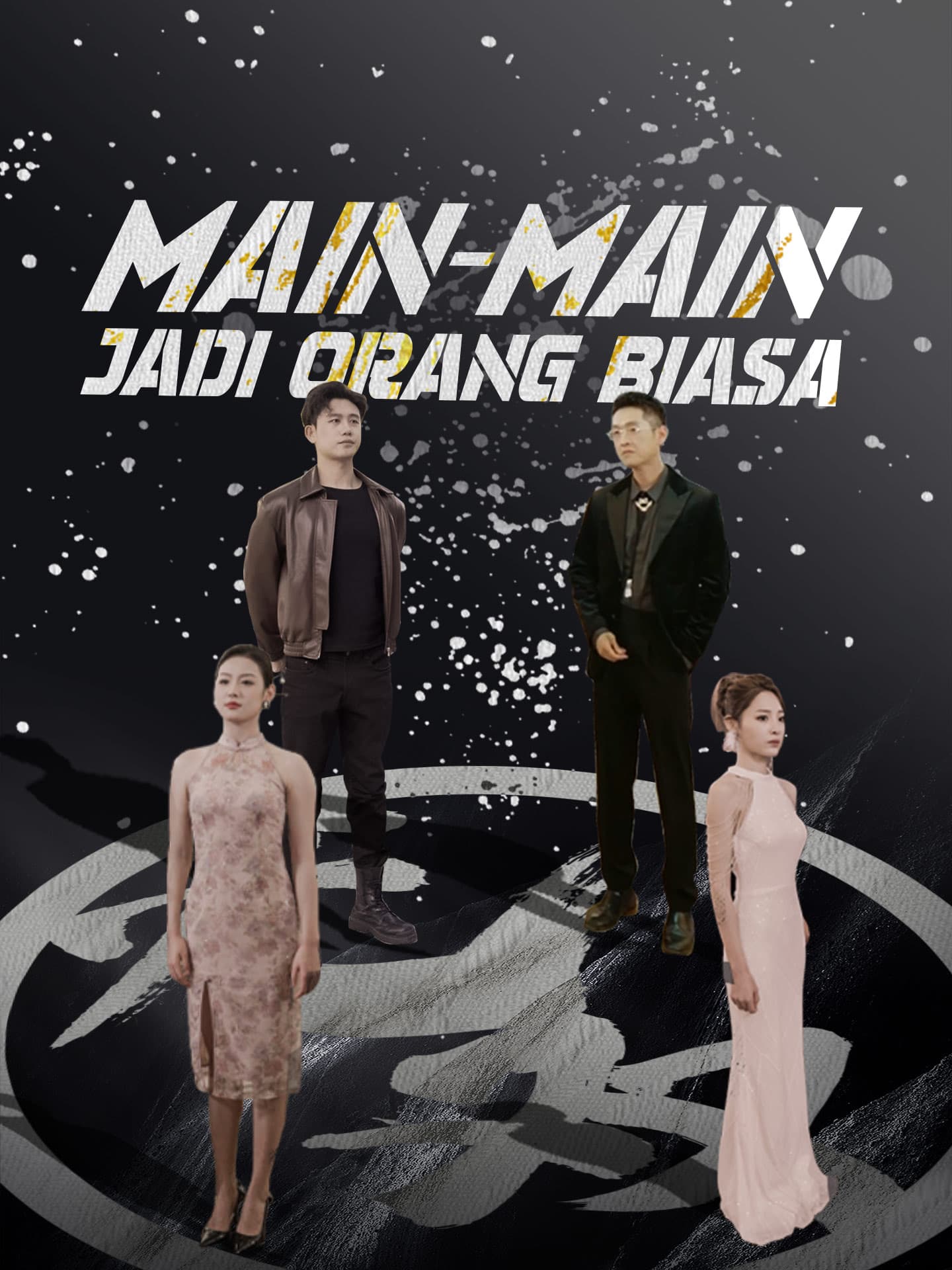 Main-Main Jadi Orang Biasa