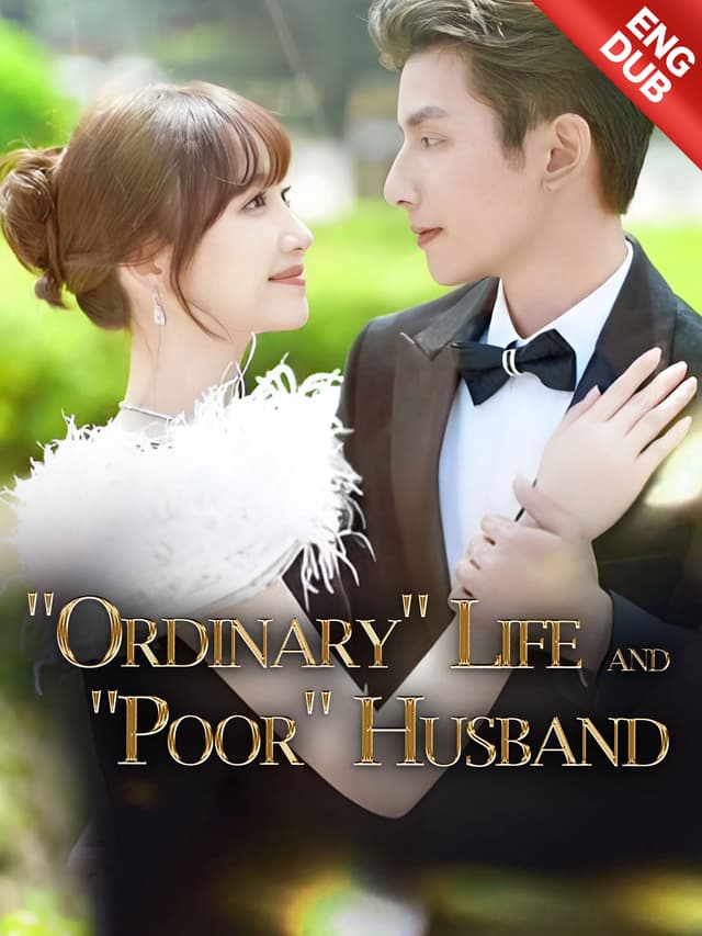 [ENG DUB] "Ordinary" Life and "Poor" Husband