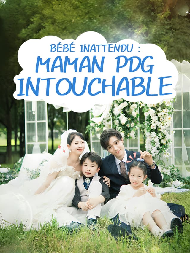 Bébé Inattendu : Maman PDG Intouchable