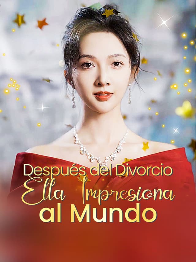 Después del Divorcio, Ella Impresiona al Mundo