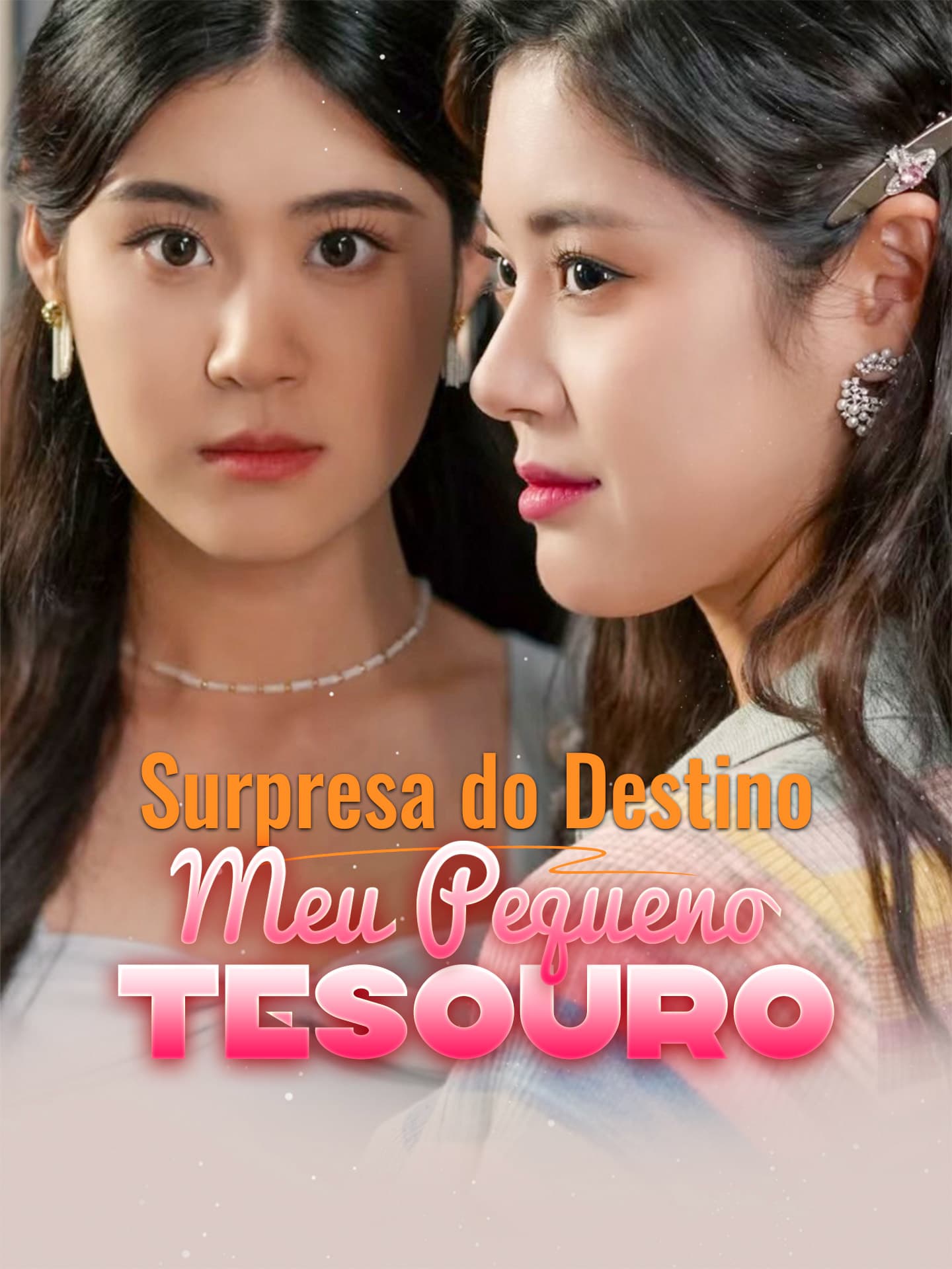 Surpresa do Destino: Meu Pequeno Tesouro
