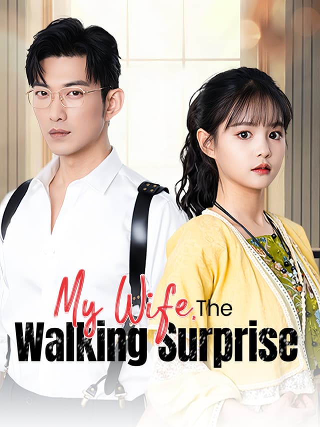 My Wife, The Walking Surprise