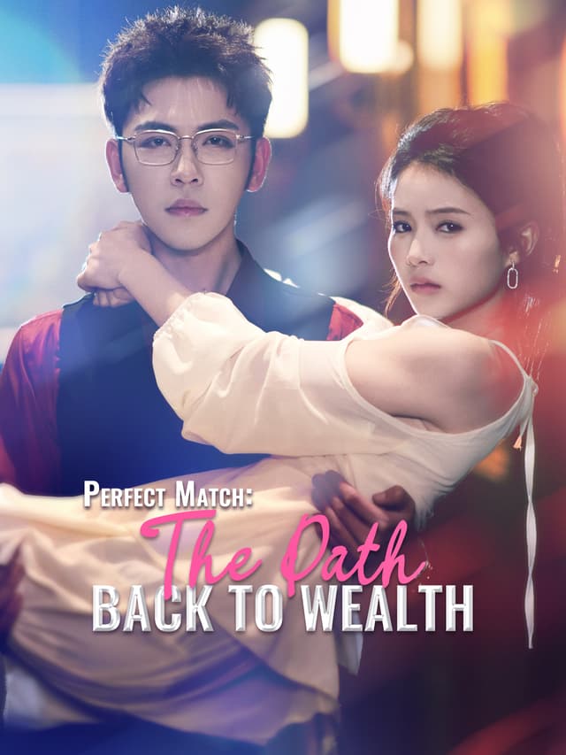 Perfect Match: The Path Back to Wealth