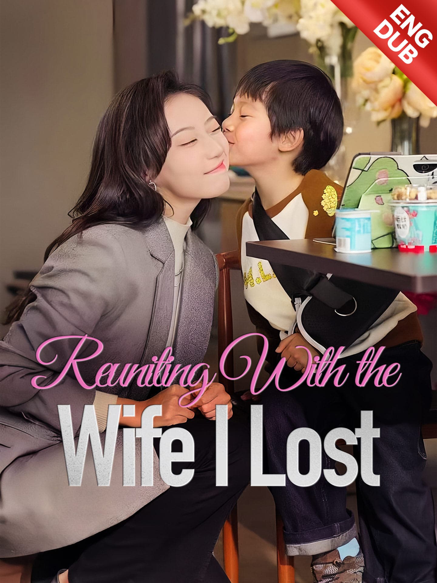 [ENG DUB] Reuniting With the Wife I Lost