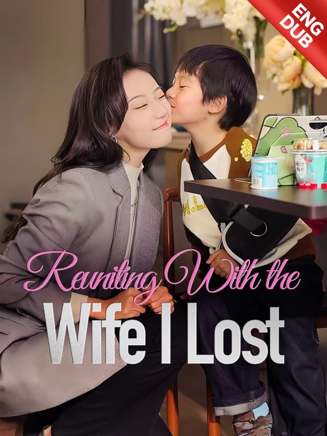 [ENG DUB] Reuniting With the Wife I Lost