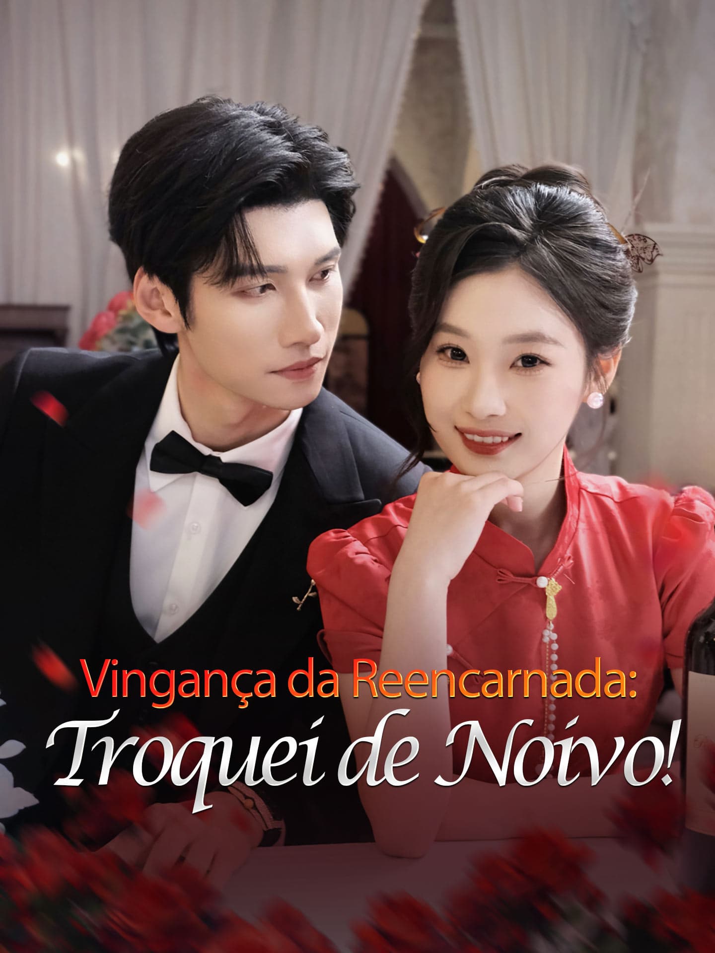 Vingança da Reencarnada: Troquei de Noivo!