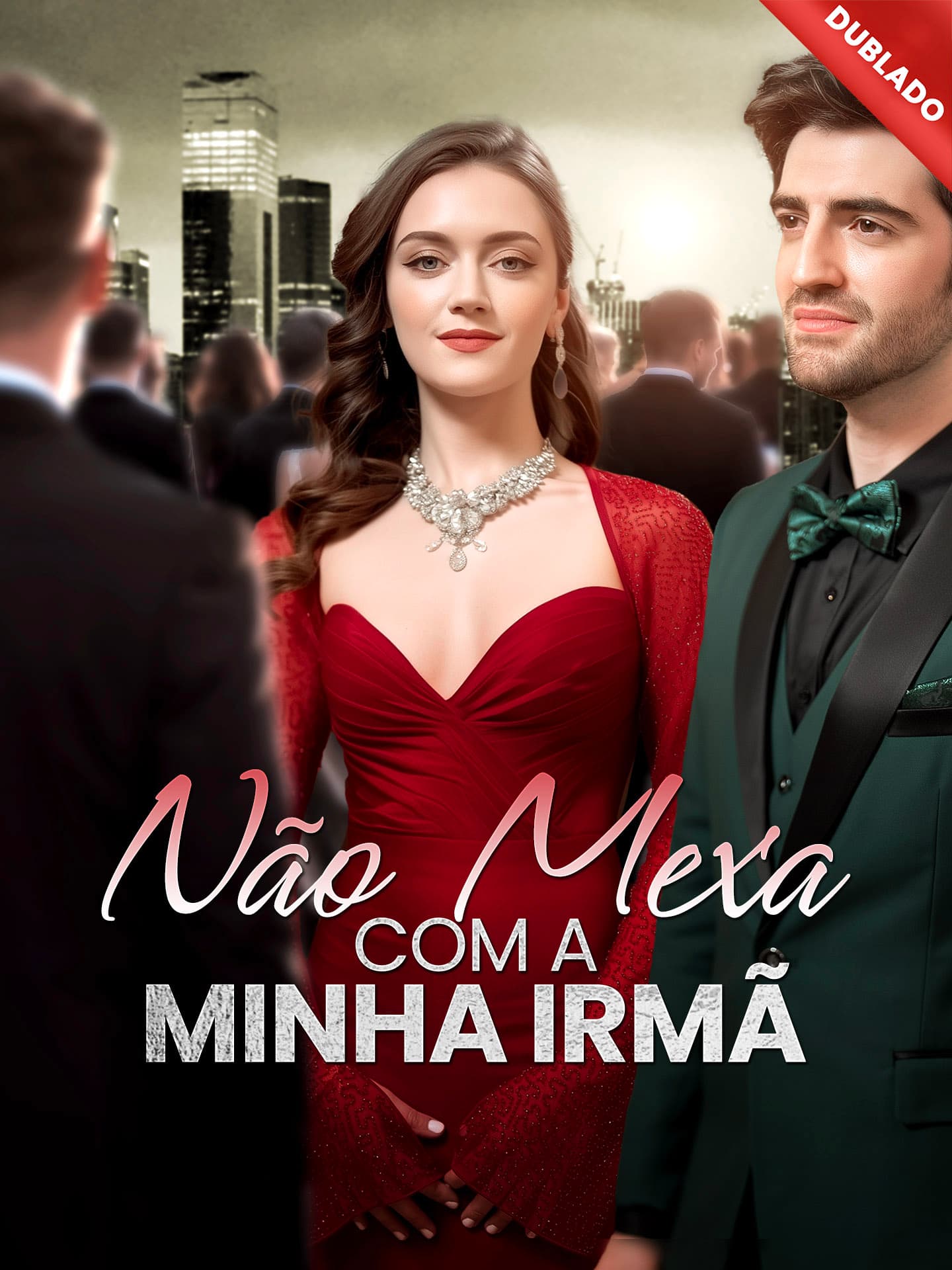 [Dublado] Não Mexa com a Minha Irmã