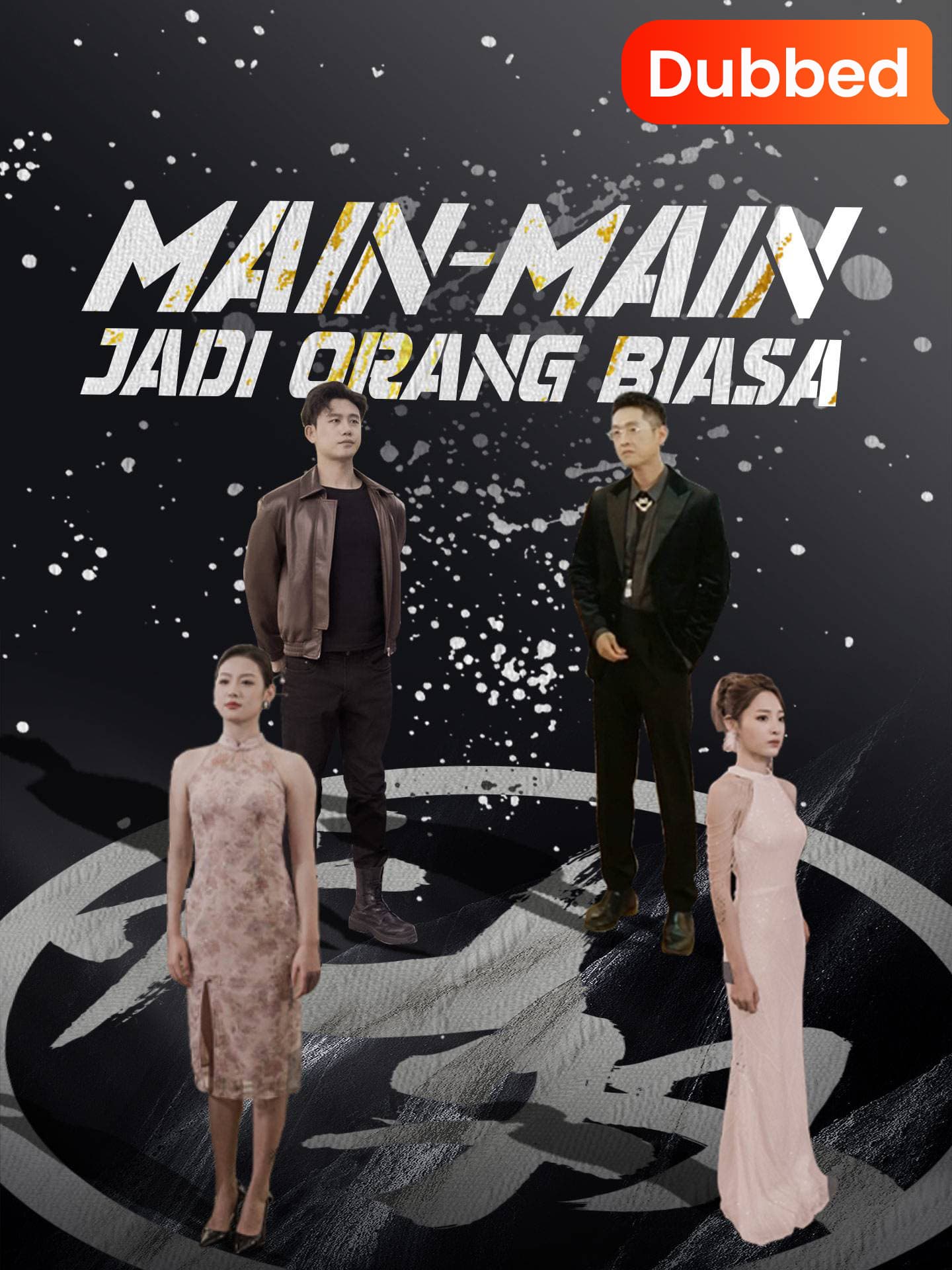 [Sulih Suara]Main-Main Jadi Orang Biasa