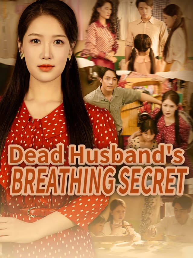 Dead Husband's Breathing Secret