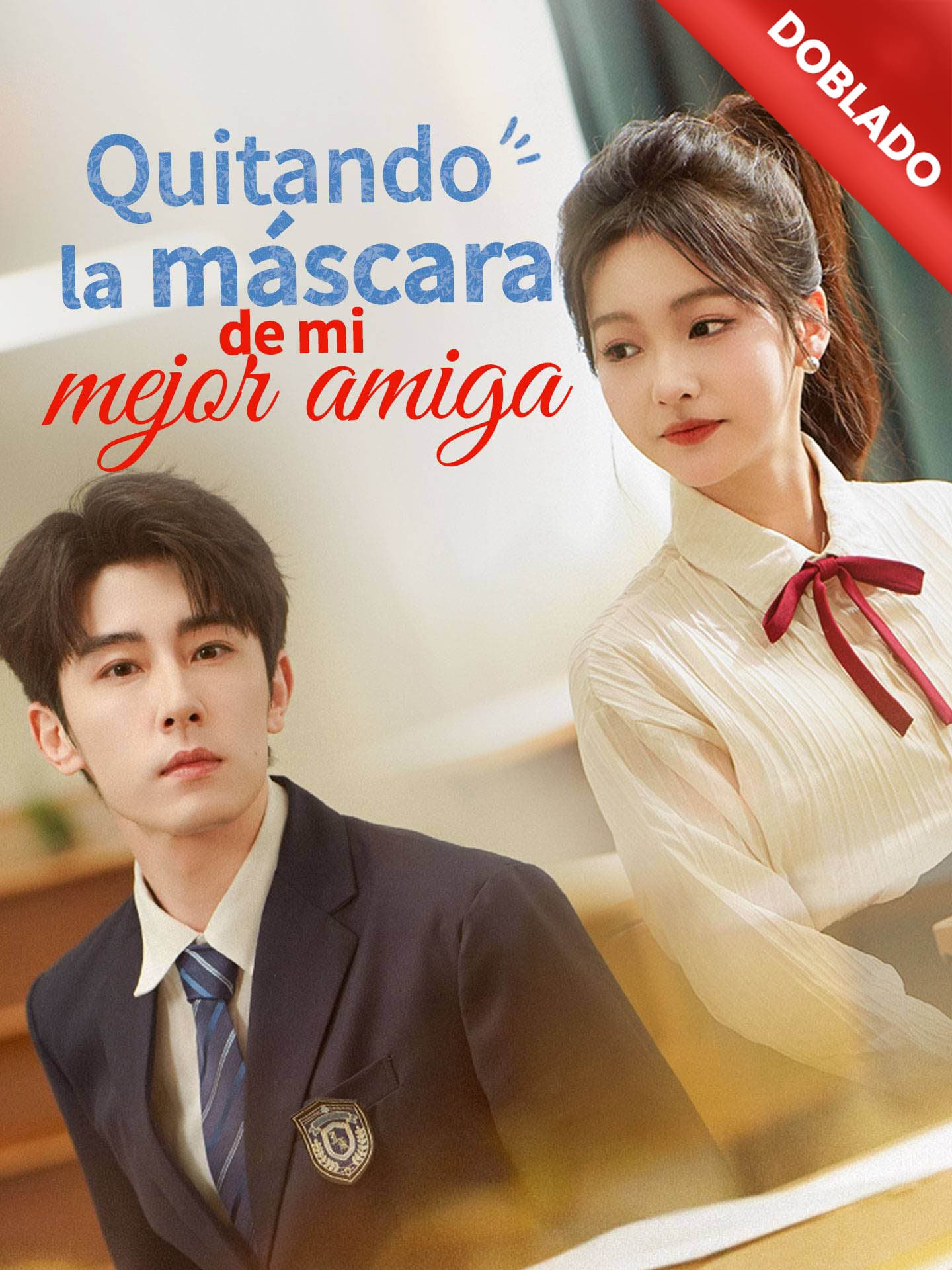 [Doblado]Quitando la máscara de mi mejor amiga