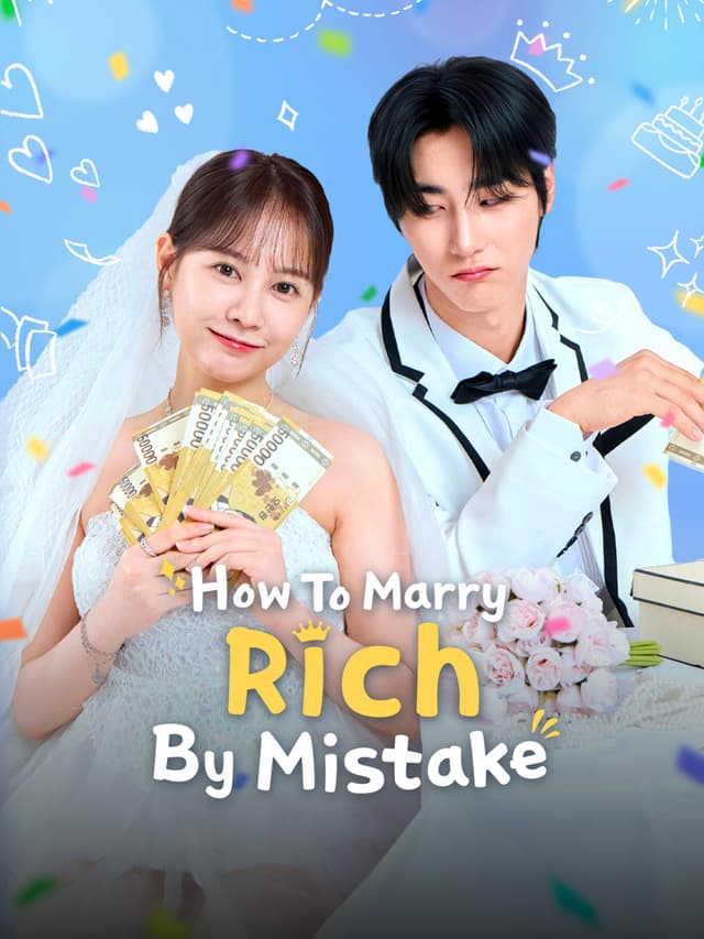How To Marry Rich By Mistake