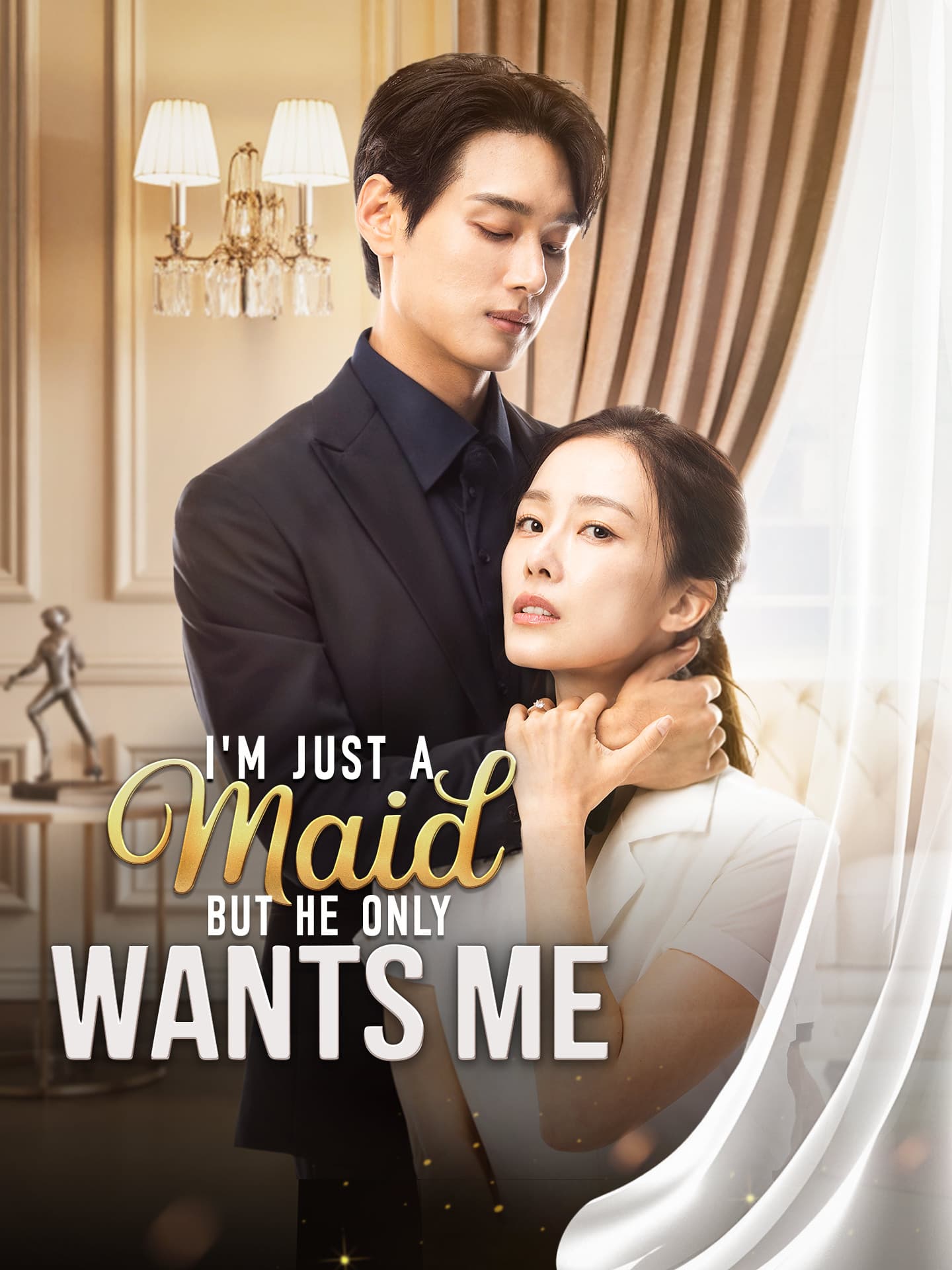 I'm Just a Maid But He Only Wants Me