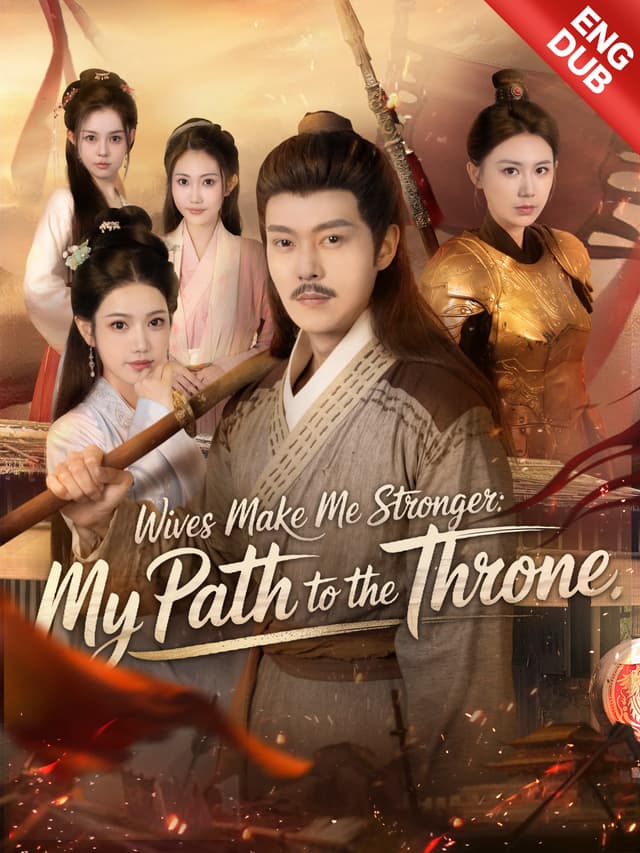 [ENG DUB] Wives Make Me Stronger: My Path to the Throne