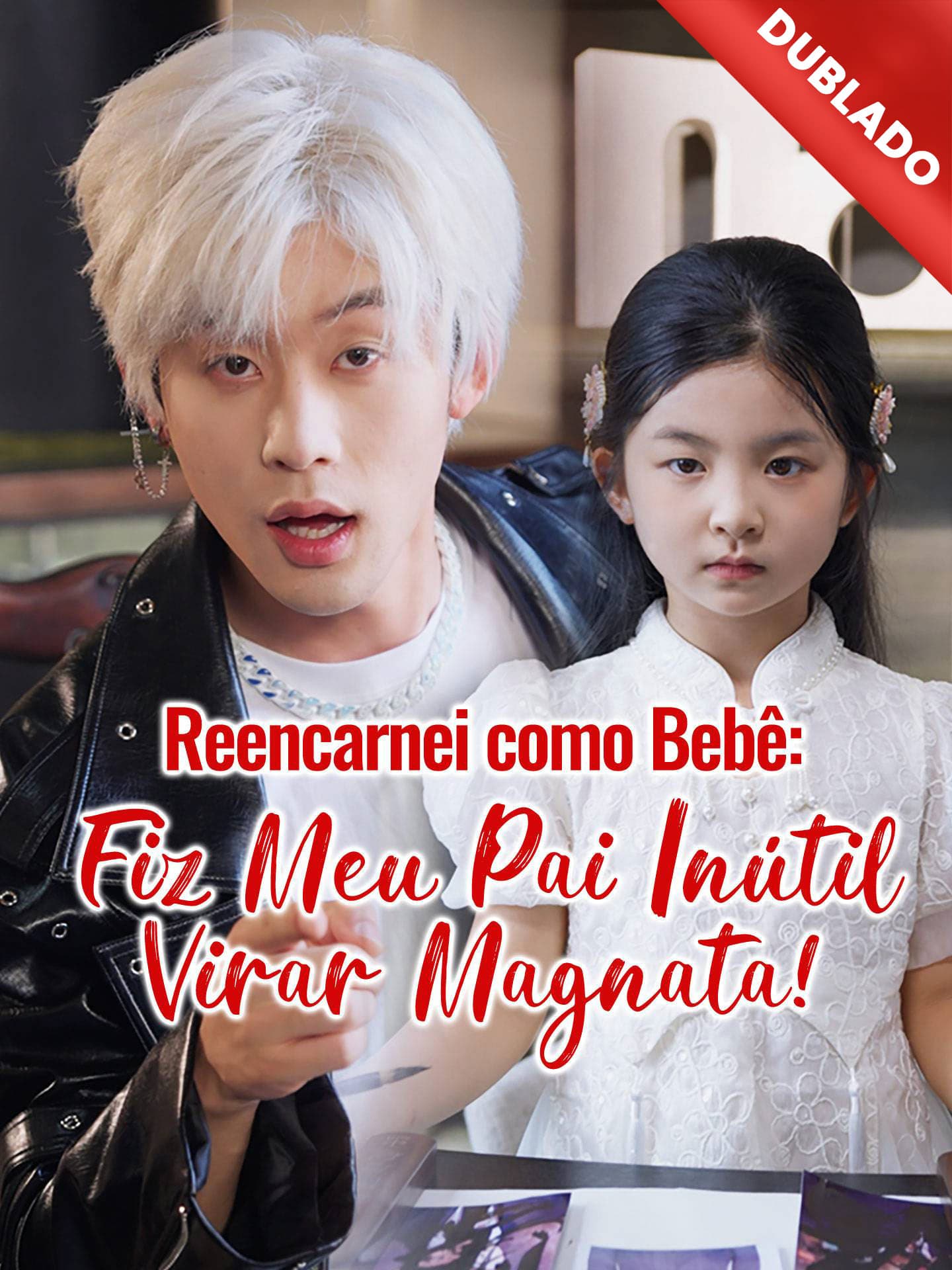 [Dublado] Reencarnei como Bebê: Fiz Meu Pai Inútil Virar Magnata!