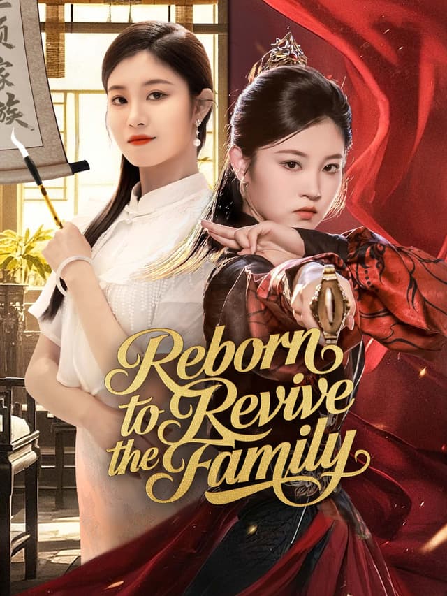 Reborn to Revive the Family