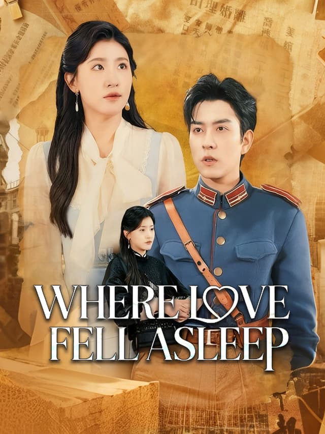 Where Love Fell Asleep