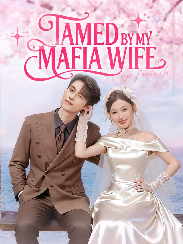 Tamed by My Mafia Wife