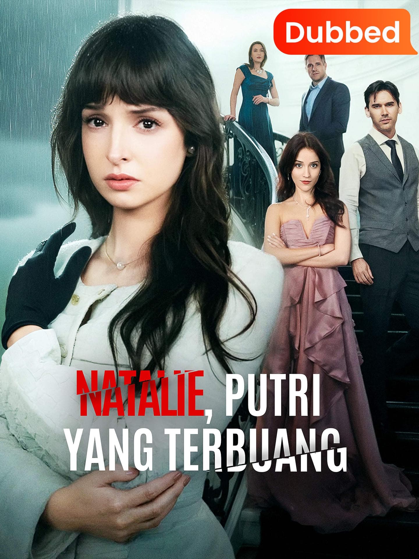 [Sulih Suara]Natalie, Putri yang Terbuang
