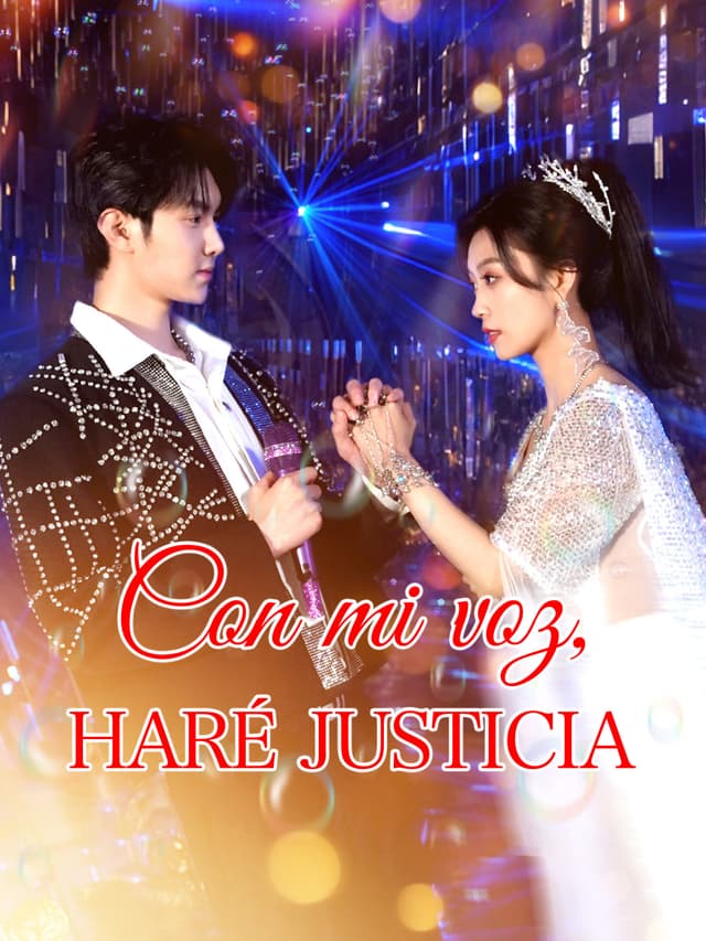 Con mi voz, haré justicia