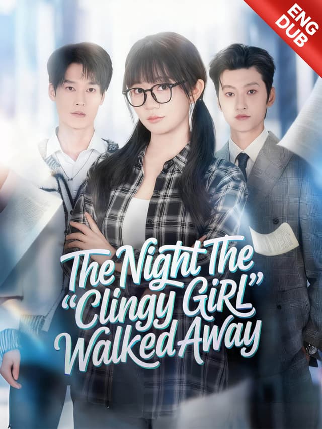 [ENG DUB] The Night the "Clingy Girl" Walked Away