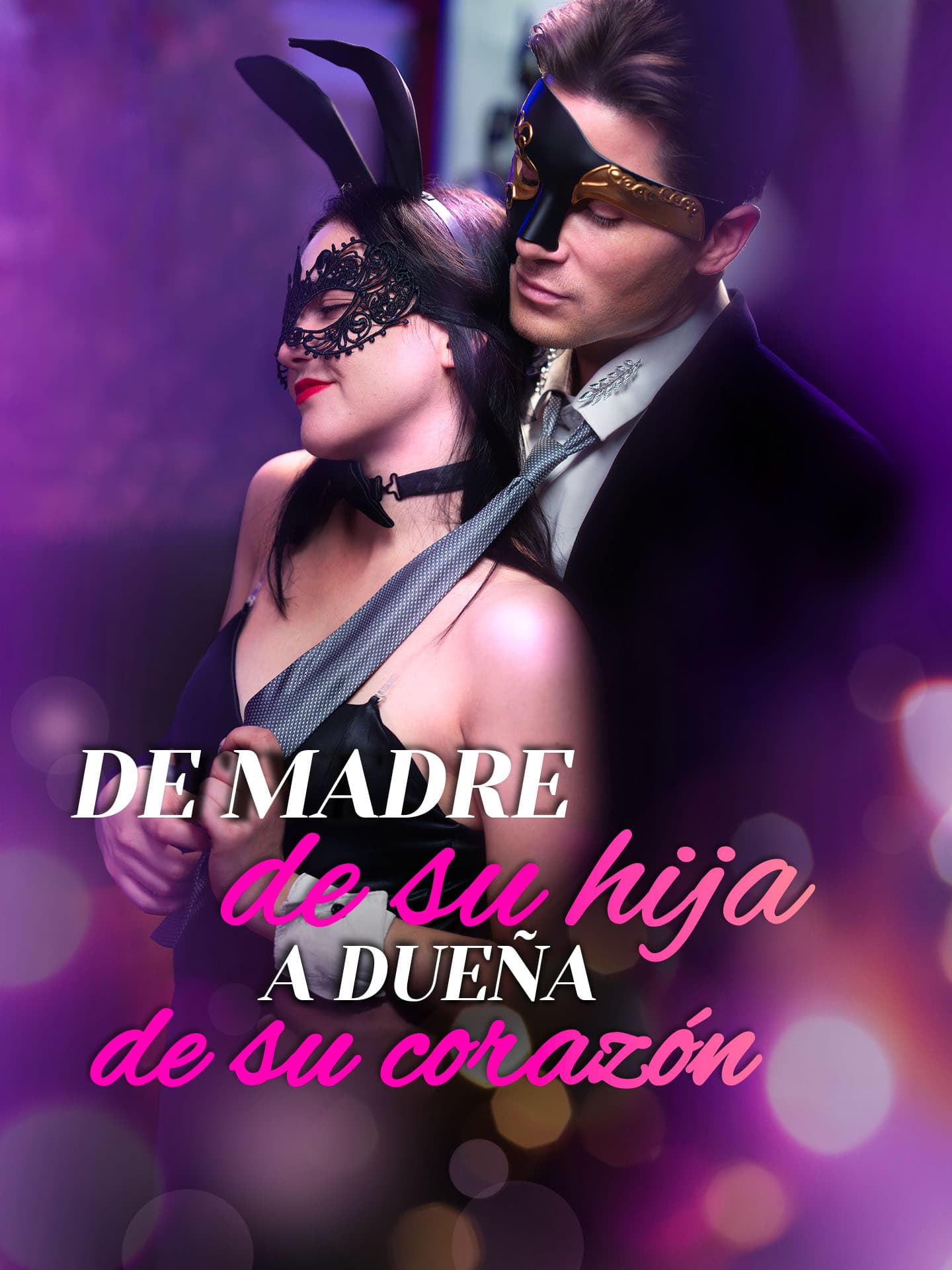 De madre de su hija a dueña de su corazón