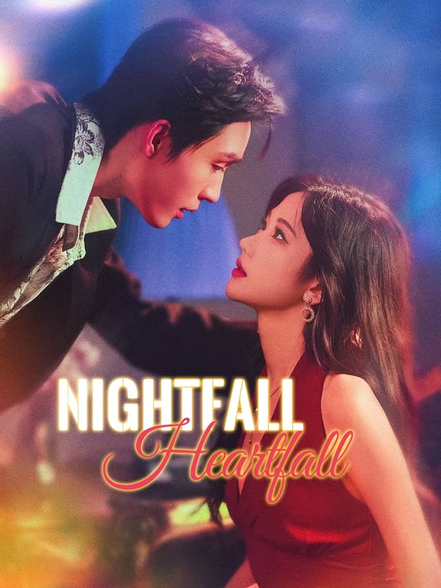 Nightfall, Heartfall