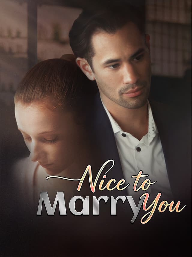 Nice to Marry You