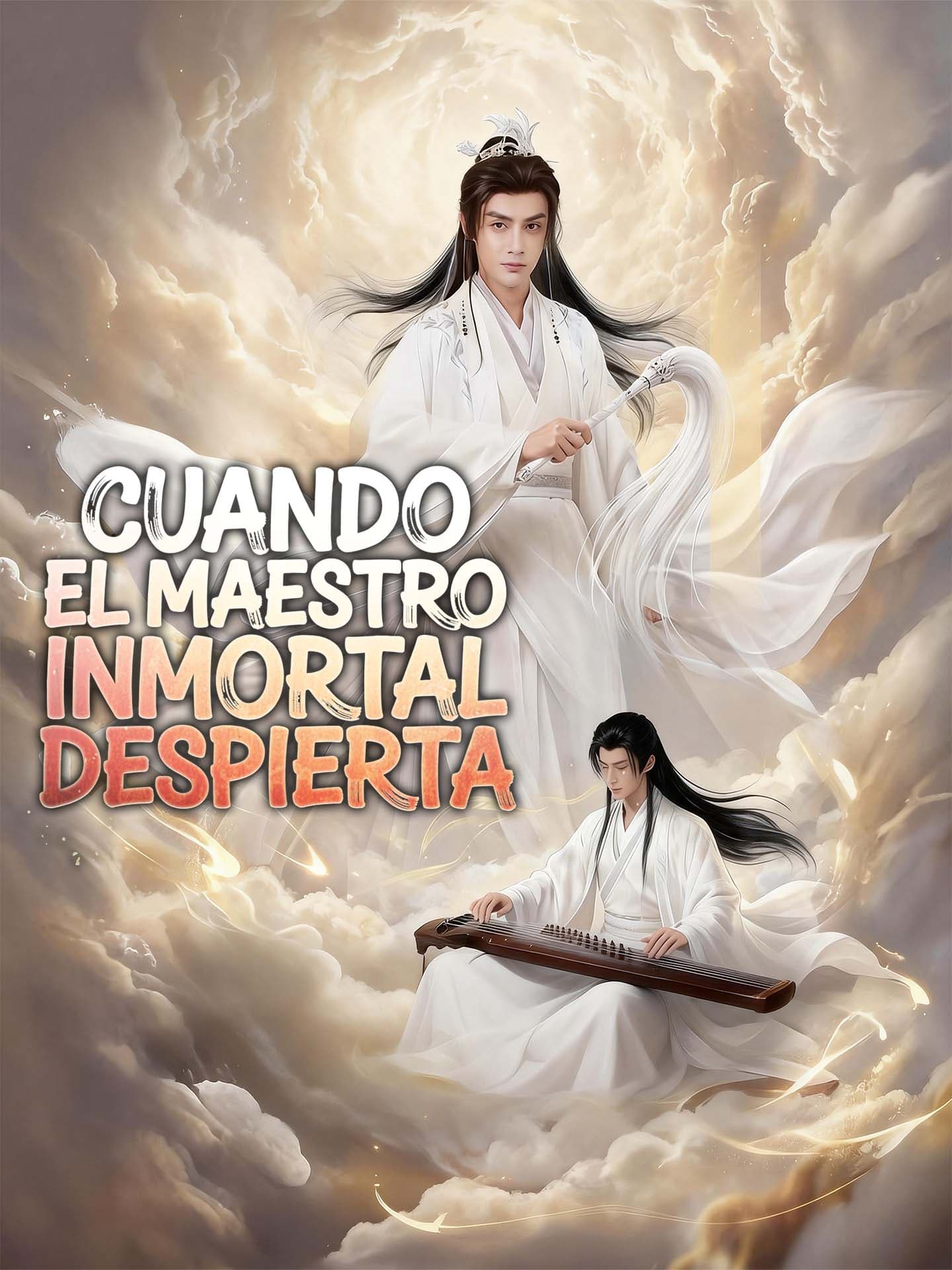 Cuando el maestro inmortal despierta