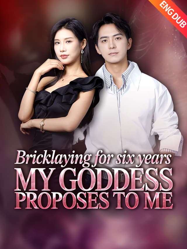 [ENG DUB] Bricklaying for Six Years, My Goddess Proposes to Me