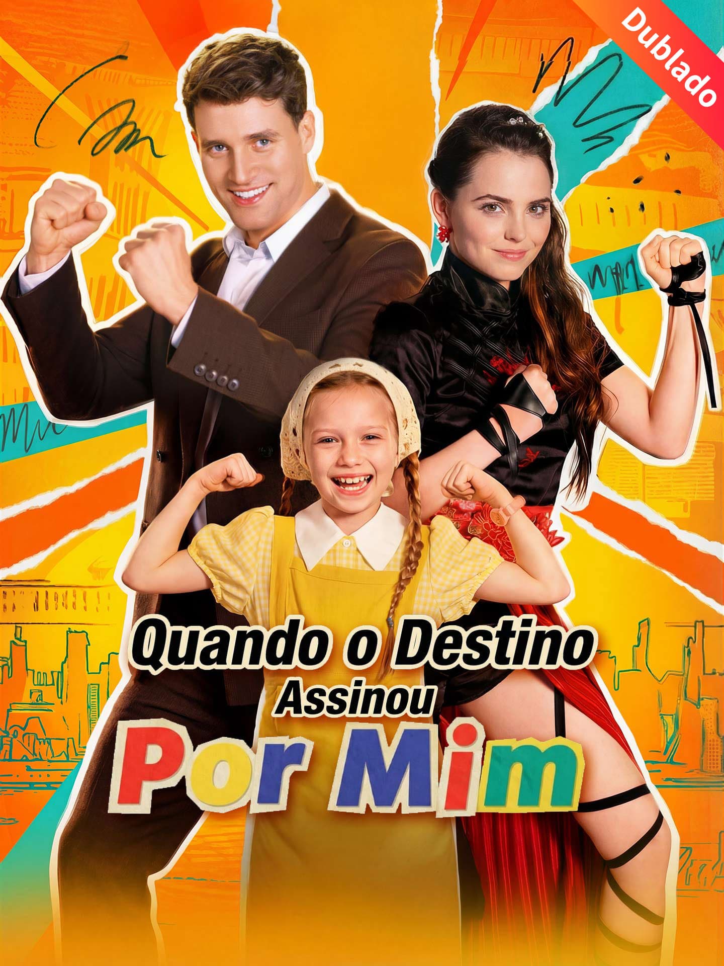 [Dublado] Quando o Destino Assinou Por Mim
