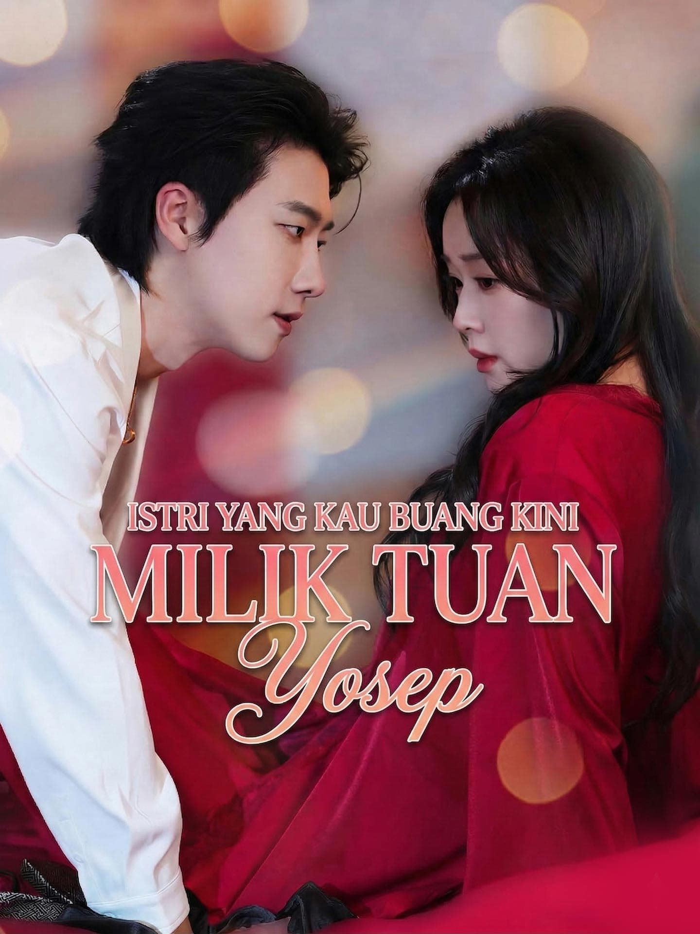 Istri yang Kau Buang Kini Milik Tuan Yosep