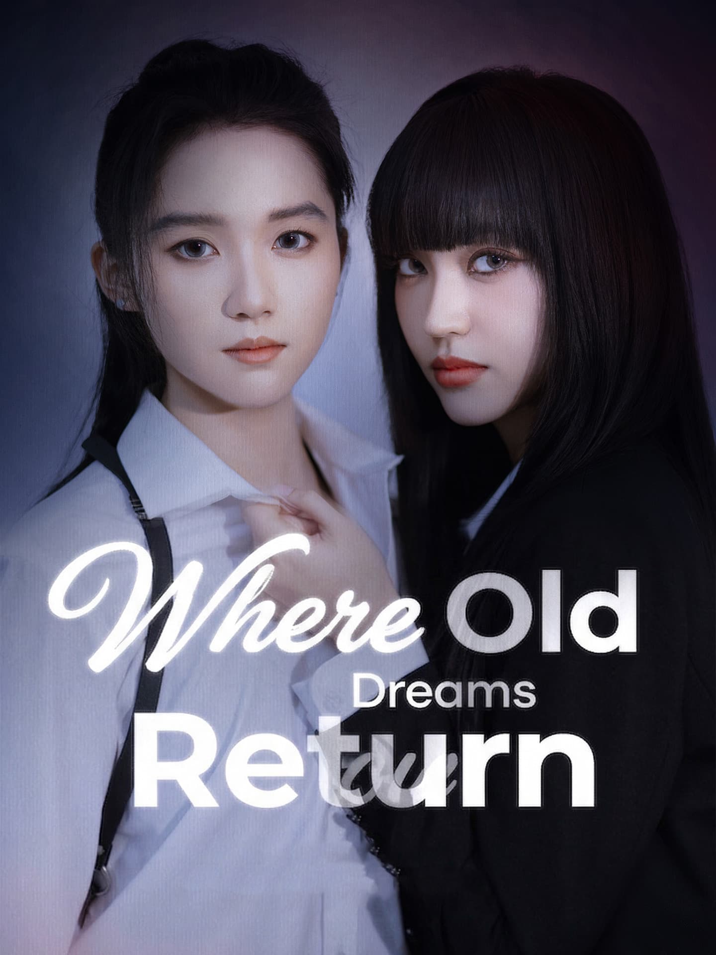 Where Old Dreams Return
