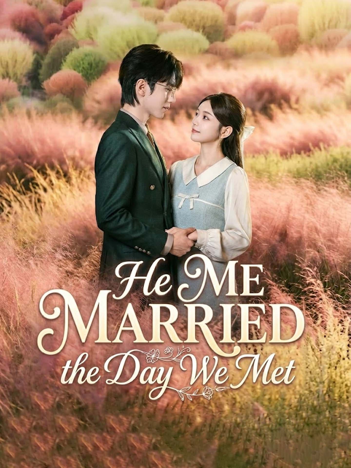 He Married Me the Day We Met