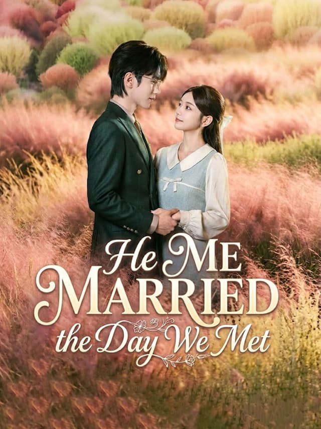 He Married Me the Day We Met