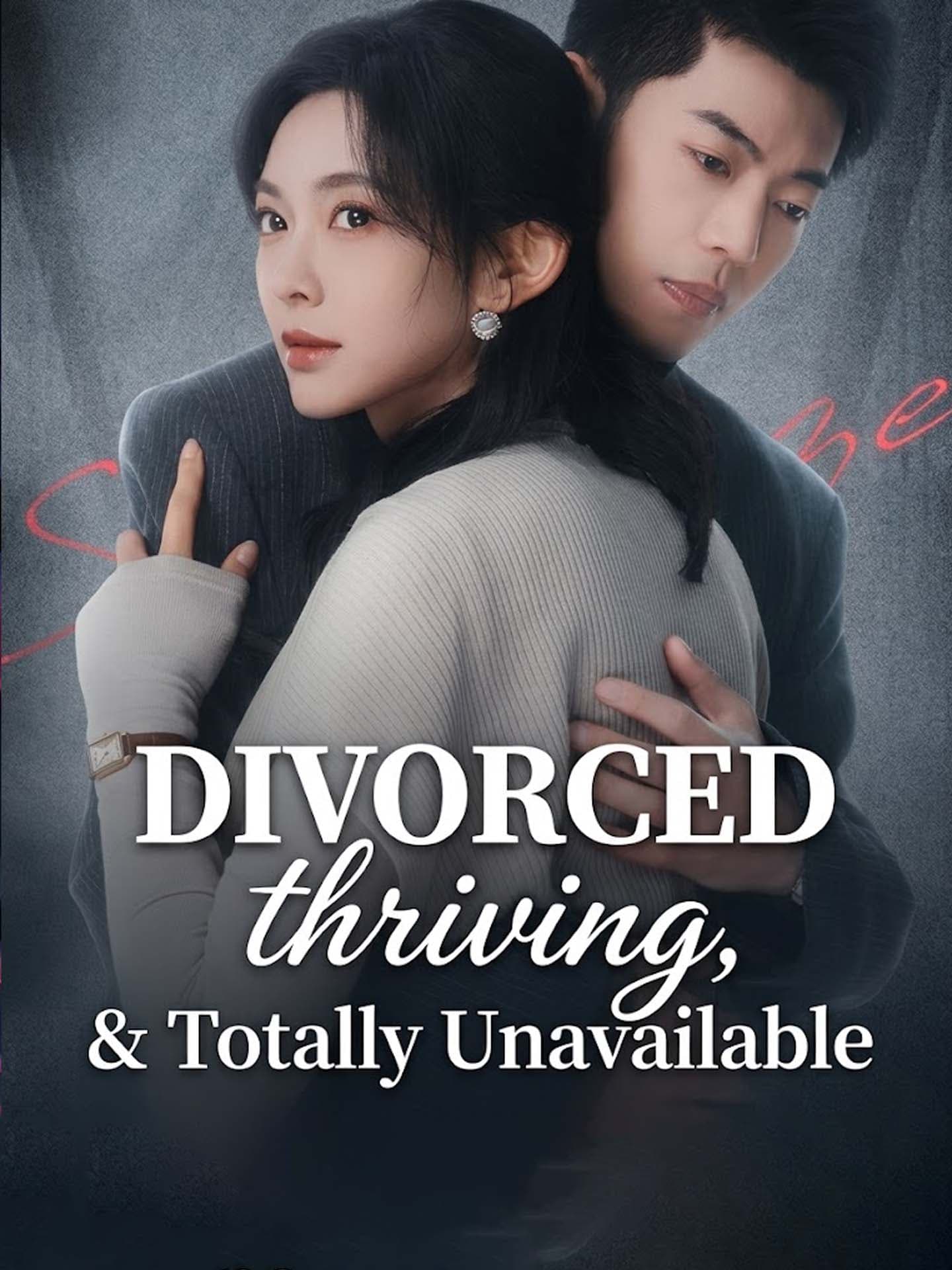 Divorced, Thriving, and Totally Unavailable