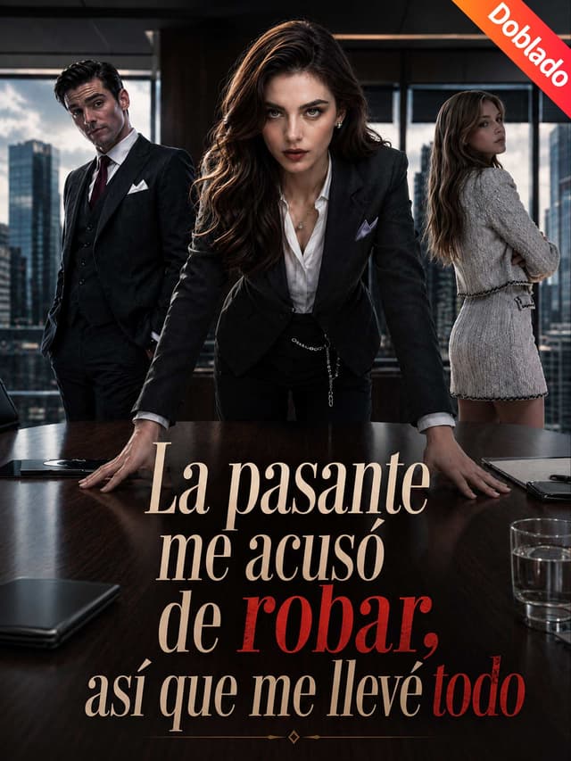 [Doblado]La pasante me acusó de robar, así que me llevé todo