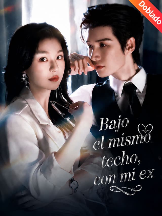 [Doblado]Bajo el mismo techo, con mi ex