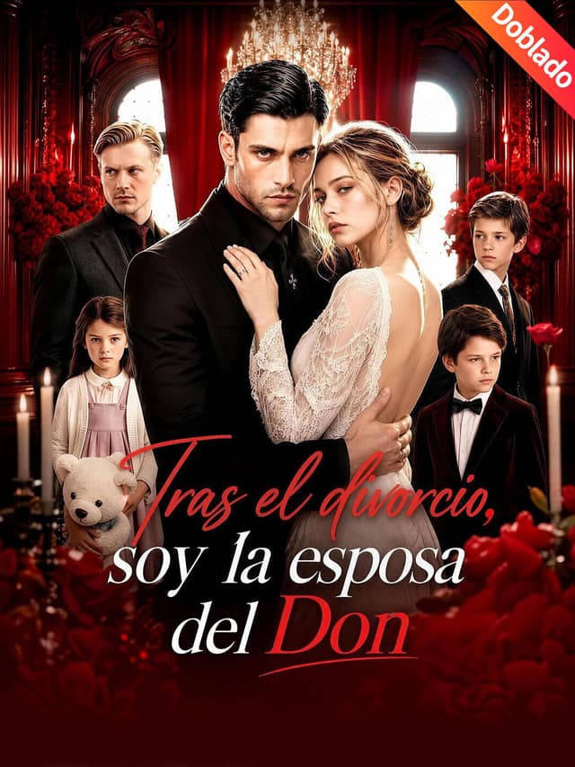 [Doblado]Tras el divorcio, soy la esposa del Don