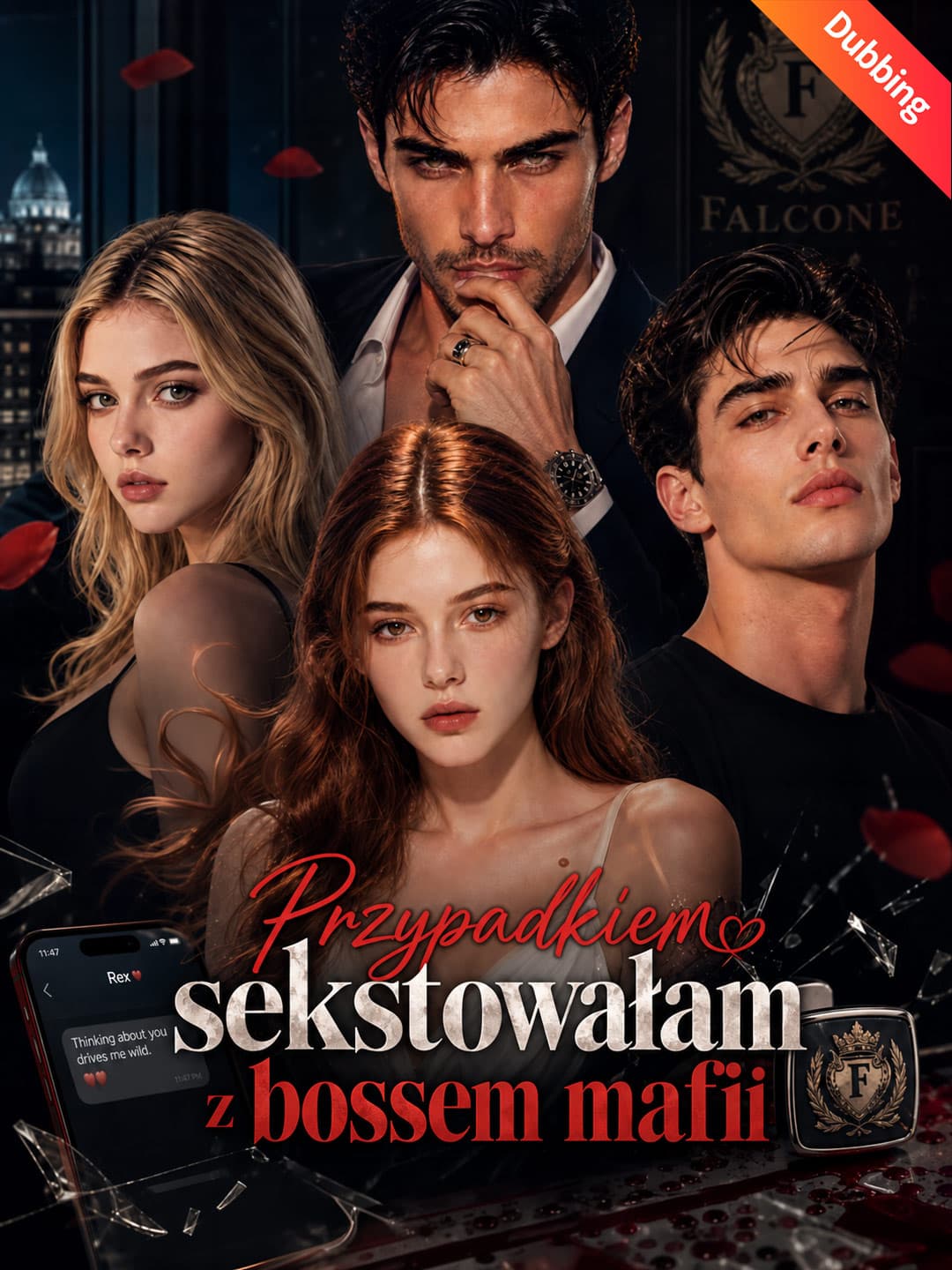 [Dubbing] Przypadkiem sekstowałam z bossem mafii