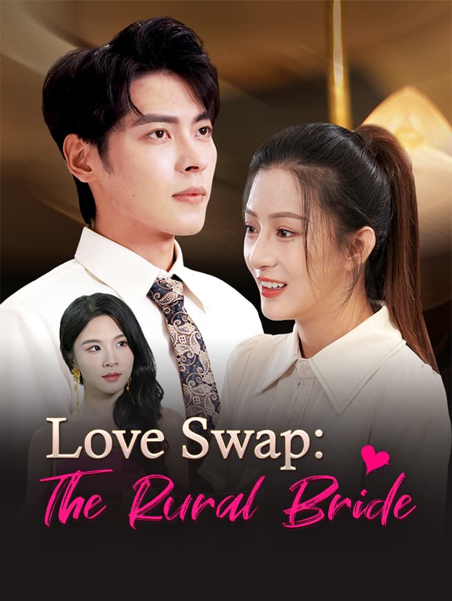 Love Swap: The Rural Bride