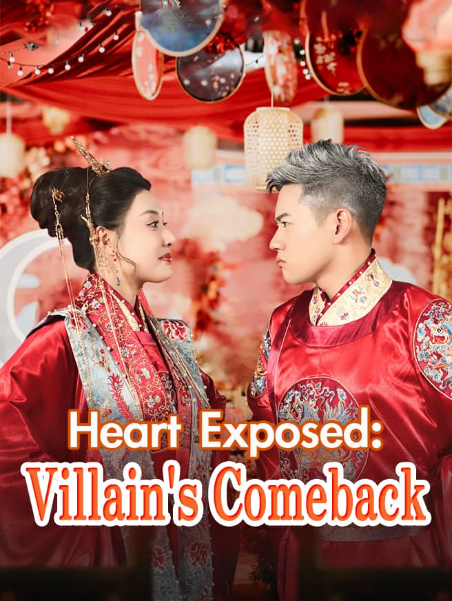Heart Exposed: Villain's Comeback