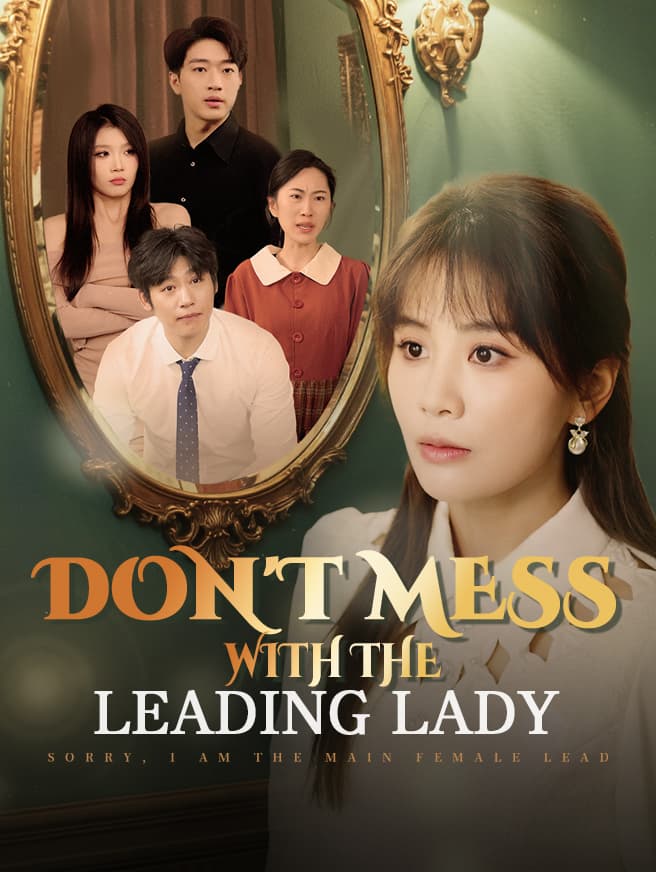 Don't Mess with the Leading Lady