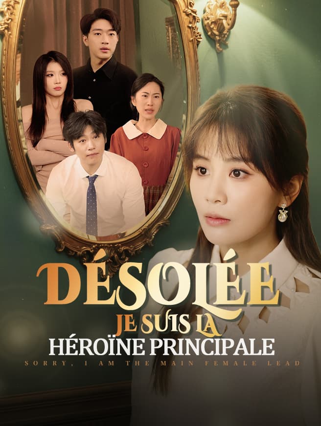 Désolée, Je suis la Héroïne Principale