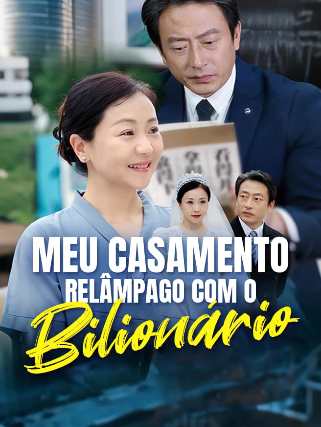 Meu Casamento Relâmpago Com o Bilionário