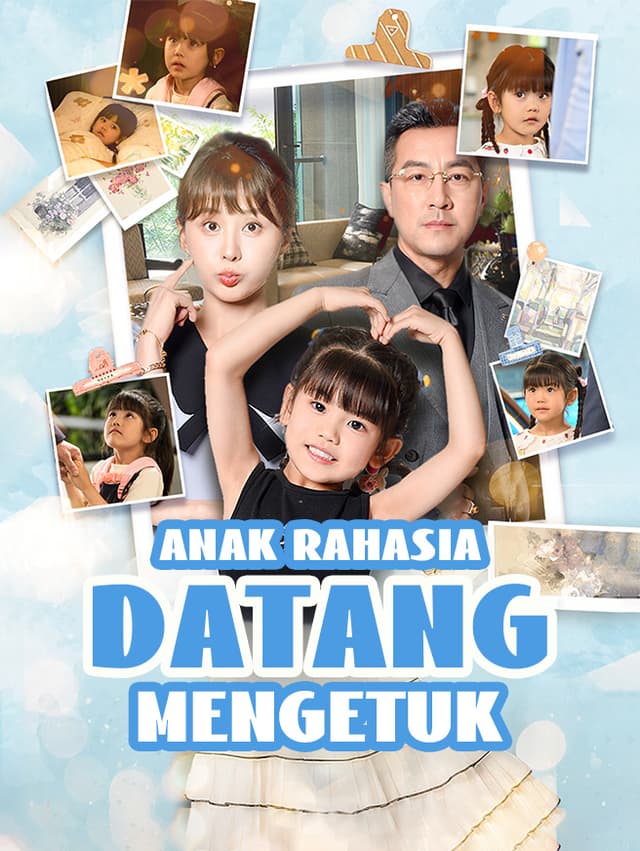 Anak Rahasia Datang Mengetuk