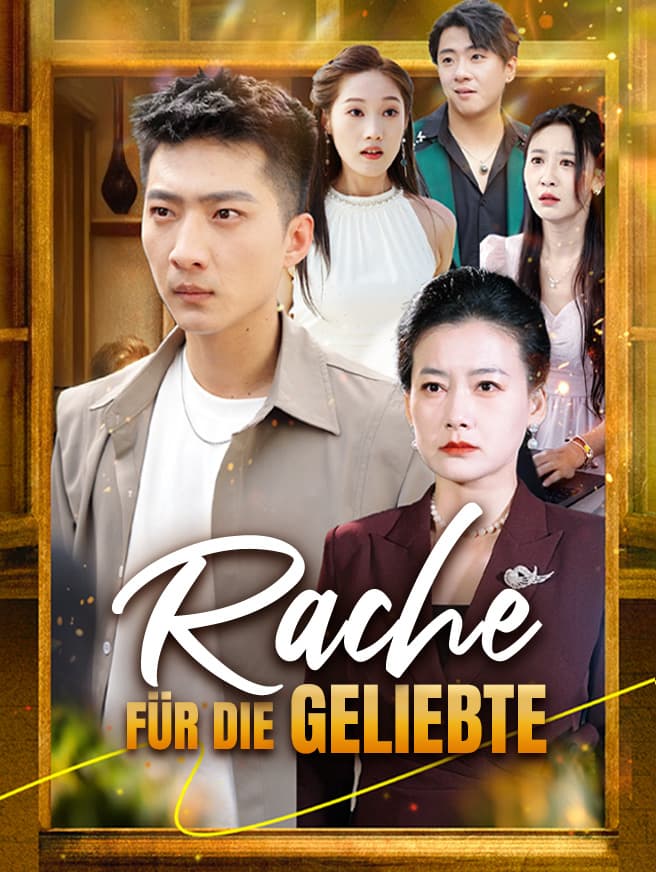 Rache für die Geliebte