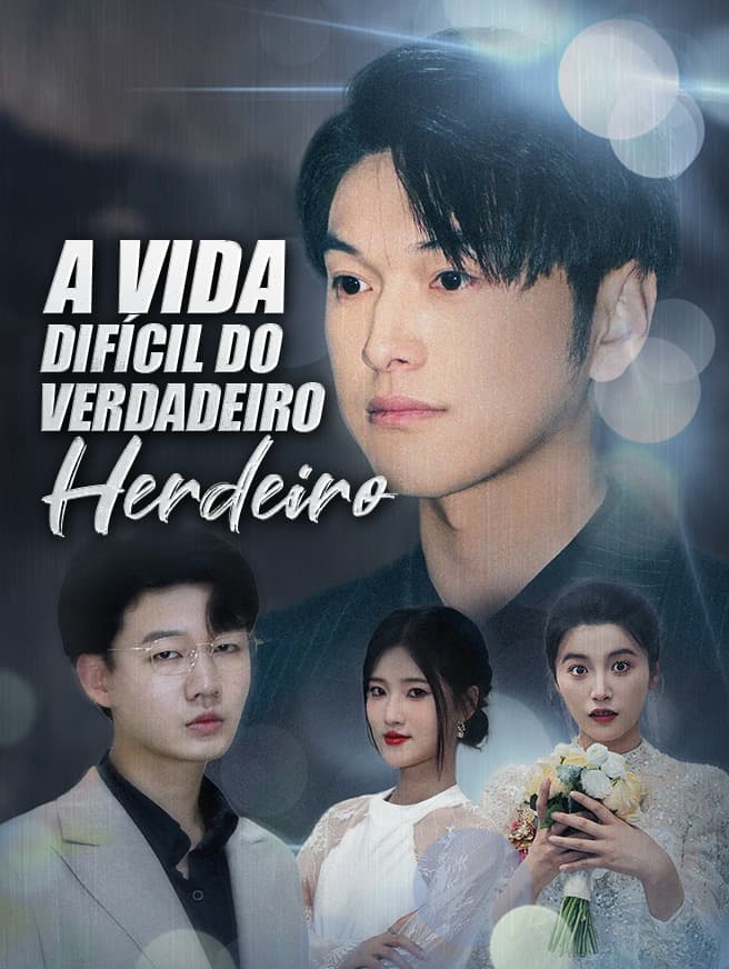 A Vida Difícil do Verdadeiro Herdeiro