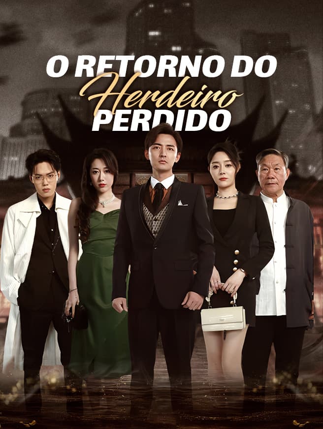 O Retorno do Herdeiro Perdido