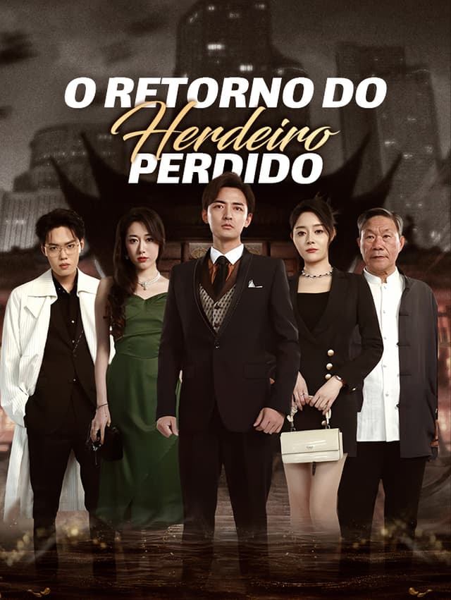 O Retorno do Herdeiro Perdido