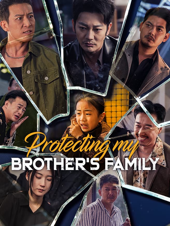 Protecting My Brother's Family